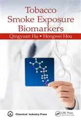Book cover of Tobacco Smoke Exposure Biomarkers by Qingyuan Hu