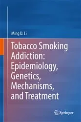 Book cover of Tobacco Smoking Addiction: Epidemiology, Genetics, Mechanisms, and Treatment by Unknown