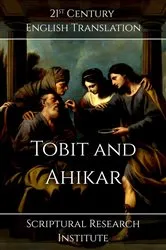 Book cover of Tobit and Ahikar by Scriptural Research Institute