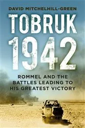 Book cover of Tobruk 1942 by David Mitchelhill-Green