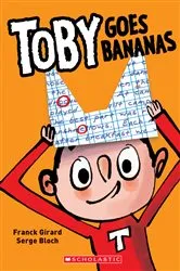 Book cover of Toby Goes Bananas: A Graphic Novel by Franck Girard