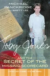 Book cover of Toby Jones & The Secret Of The Missing Scorecard by Michael Panckridge