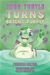 Book cover of Toby Turtle Turns Bright Purple by Unknown