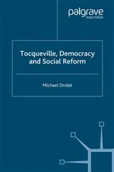 Book cover of Tocqueville, Democracy and Social Reform by M. Drolet