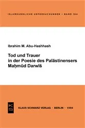 Book cover of Tod und Trauer in der Poesie des Palästinensers Mahmud Darwisch by Ibrahim Abu Hashhash