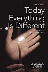 Book cover of Today Everything is Different by Dirk G. Lange