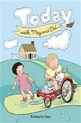 Book cover of Today With Meg and Ted by Kimberly Gee