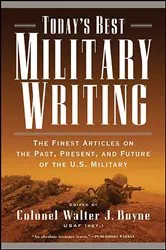 Book cover of Today's Best Military Writing by Walter J. Boyne