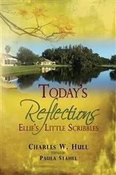 Book cover of Today's Reflections by Charles W Hull
