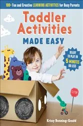 Book cover of Toddler Activities Made Easy by Kristin Bonning-Gould