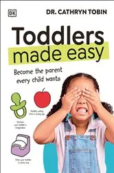 Book cover of Toddlers Made Easy by Cathryn Tobin