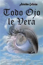Book cover of Todo Ojo le Verá by Unknown