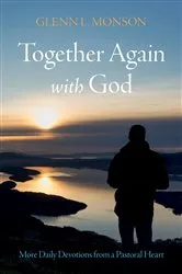 Book cover of Together Again with God by Glenn L. Monson