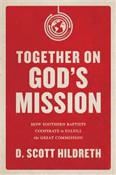 Book cover of Together on God's Mission by D. Scott Hildreth