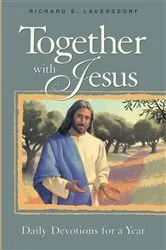 Book cover of Together with Jesus by Richard E Lauersdorf