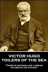 Book cover of Toilers of The Sea by Victor Hugo