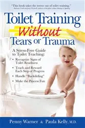 Book cover of Toilet Training without Tears and Trauma by Penny Warner