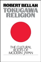 Book cover of Tokugawa Religion by Robert N. Bellah