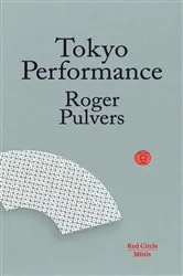 Book cover of Tokyo Performance by Roger Pulvers
