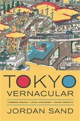 Book cover of Tokyo Vernacular by Jordan Sand