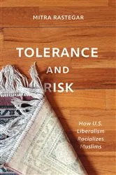 Book cover of Tolerance and Risk by Mitra Rastegar