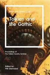 Book cover of Tolkien and the Gothic by Will Sherwood