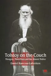 Book cover of Tolstoy on the Couch by Daniel Rancour-Laferriere