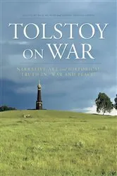 Book cover of Tolstoy On War by Rick McPeak