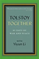 Book cover of Tolstoy Together by Yiyun Li