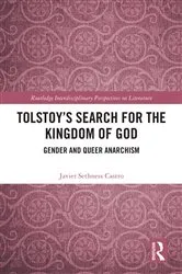 Book cover of Tolstoy's Search for the Kingdom of God by Javier Sethness Castro