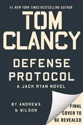 Book cover of Tom Clancy Defense Protocol by Brian Andrews