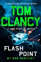 Book cover of Tom Clancy Flash Point by Don Bentley