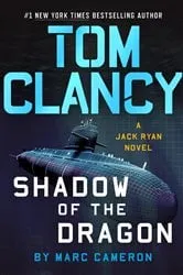 Book cover of Tom Clancy Shadow of the Dragon by Marc Cameron