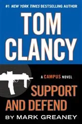 Book cover of Tom Clancy Support and Defend by Mark Greaney