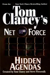 Book cover of Tom Clancy's Net Force: Hidden Agendas by Tom Clancy