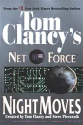 Book cover of Tom Clancy's Net Force: Night Moves by Tom Clancy