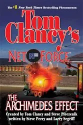 Book cover of Tom Clancy's Net Force: The Archimedes Effect by Tom Clancy
