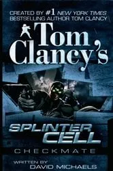 Book cover of Tom Clancy's Splinter Cell: Checkmate by David Michaels