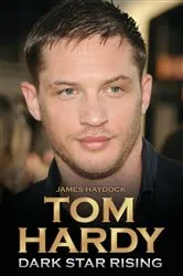 Book cover of Tom Hardy - Dark Star Rising by Unknown