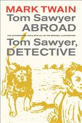 Book cover of Tom Sawyer Abroad / Tom Sawyer, Detective by Mark Twain