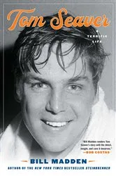 Book cover of Tom Seaver by Bill Madden