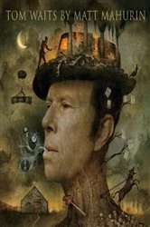Book cover of Tom Waits by Matt Mahurin by N/A