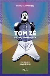 Book cover of Tom Zé. L'ultimo tropicalista by Unknown