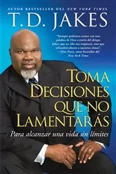 Book cover of Toma decisiones que no lamentarás (Making Grt Decisions; Span) by Unknown
