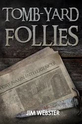 Book cover of Tomb-yard Follies by Jim Webster