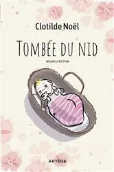 Book cover of Tombée du nid by Clotilde Noël