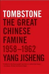 Book cover of Tombstone by Yang Jisheng