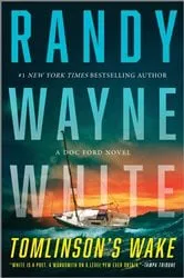 Book cover of Tomlinson's Wake by Randy Wayne White