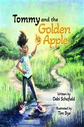 Book cover of Tommy and the Golden Apple by Debi Schofield
