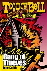 Book cover of Tommy Bell Bushranger Boy: Gang of Thieves by Jane Smith